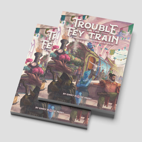 Trouble on the Fey Train (Book)
